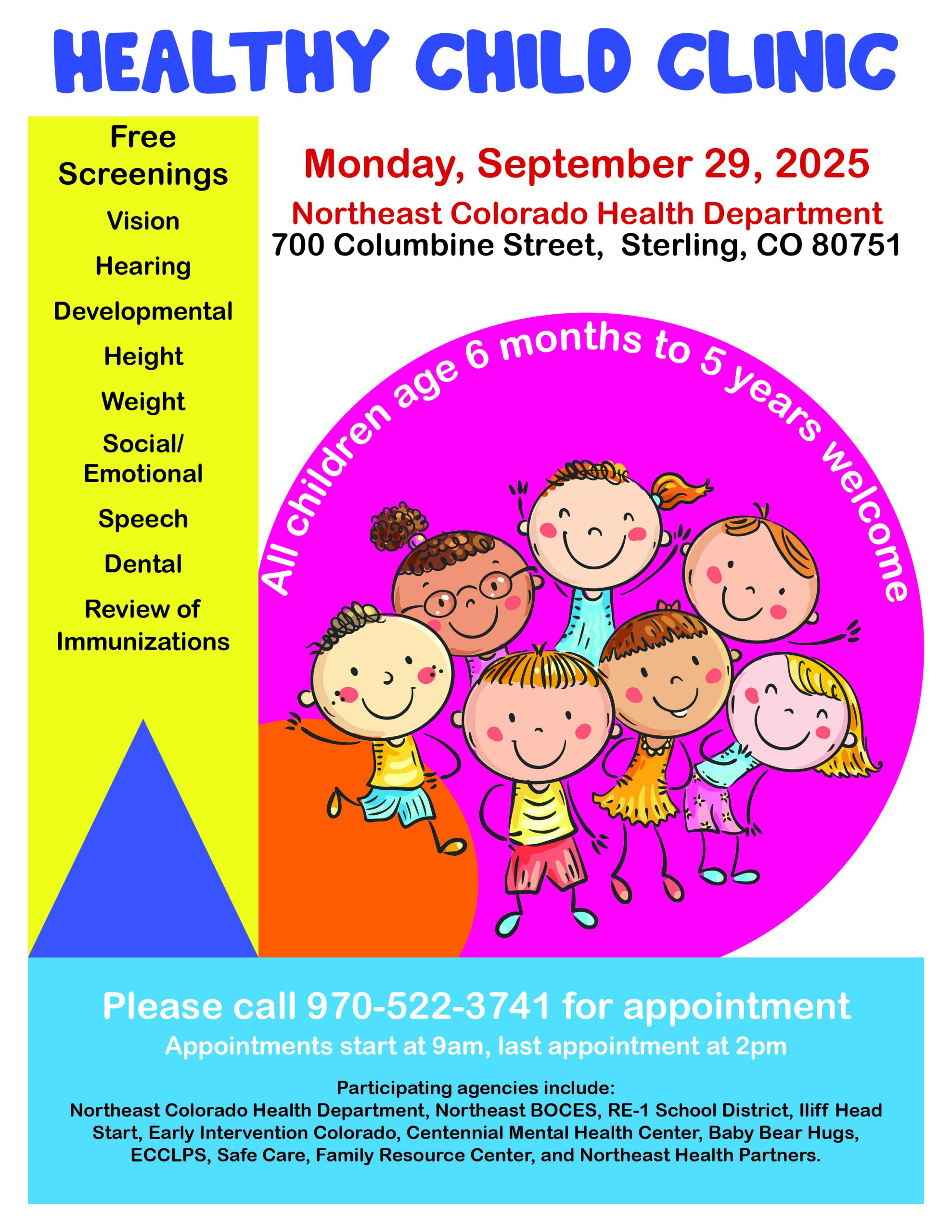 ENG_NEW LOGAN HCC flyer design 2025 Colorful flyer in English advertising the Healthy Child Clinic in Sterling, CO on Monday, September 29, 2025, at the Northeast Colorado Health Department offices at 700 Columbine St, Sterling, CO 80751.