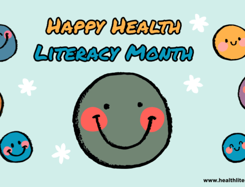 October Health Literacy Month – Reading, Writing, Arithmetic, and Health Literacy